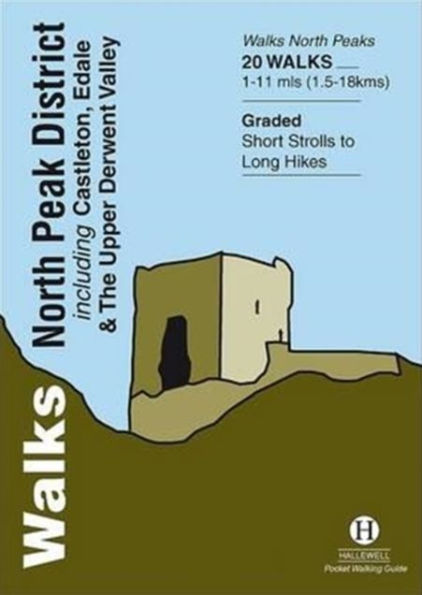 Walks North Peak District: Including Castleton, Edale and the Upper Derwent Valley