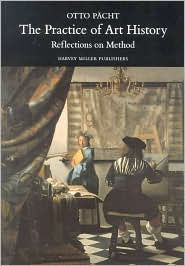 The Practice of Art History: Reflections on Method / Edition 1