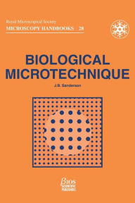 Title: Biological Microtechnique / Edition 1, Author: Mr Jeremy Sanderson