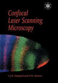 Title: Confocal Laser Scanning Microscopy, Author: C. J. R. Sheppard