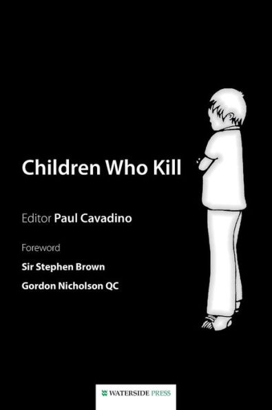Children Who Kill: An Examination of the Treatment of Juveniles Who Kill in Different European Countries