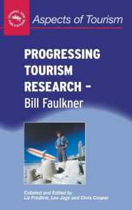 Title: Progressing Tourism Research, Author: Liz Fredline