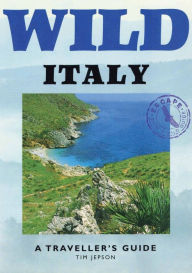 Title: Wild Italy: A Traveller's Guide, Author: Tim Jepson
