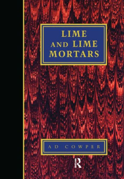 Lime and Lime Mortars / Edition 1