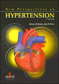 Title: New Perspectives on Hypertension, 3rd Ed. / Edition 3, Author: Adrian Brady