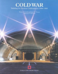 Title: Cold War: Building for Nuclear Confrontation 1946-1989, Author: Wayne Cocroft