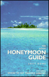 Title: The Good Honeymoon Guide: Includes Where to Get Married Abroad, Author: Lucy Hone