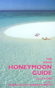 Title: The Good Honeymoon Guide, Author: Lucy Hone