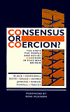 Consensus or Coercion?: the State, People and Social Cohesion Post-War Britain