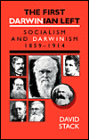 First Darwinian Left: Socialism and Darwinism 1859-1914