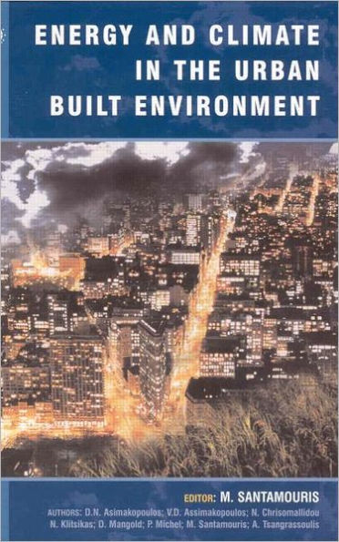 Energy and Climate in the Urban Built Environment / Edition 1