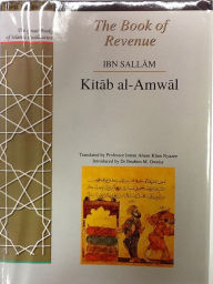 Title: The Book of Revenue: Kitab Al-Amwal, Author: Abu Ubayd Sallam