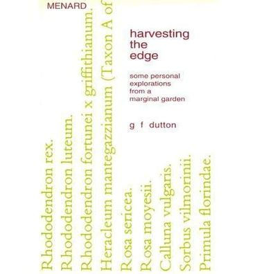 Harvesting the Edge: Some Personal Exploration from a Marginal Garden