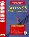 Beginning Access 95 VBA Programming