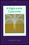 Title: A Night in the Catacombs: Fictional Portraits of Ireland's Literati, Author: David M. Kiely