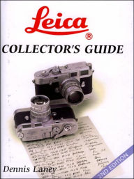 Title: Leica Collectors Guide: 2nd Edition, Author: Dennis Laney