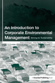 Title: An Introduction to Corporate Environmental Management: Striving for Sustainability, Author: Stefan Schaltegger