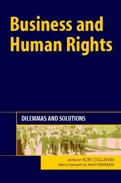 Business and Human Rights: Dilemmas Solutions