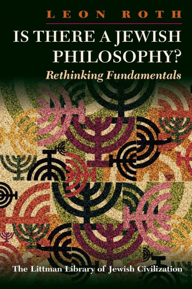 Is There a Jewish Philosophy?: Rethinking Fundamentals