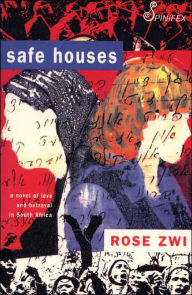 Title: Safe Houses, Author: Rose Zwi