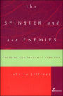 The Spinster and Her Enemies