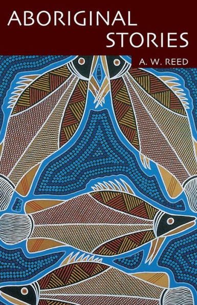 Aboriginal Stories Of Australia