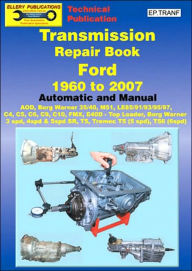 Title: Transmission Repair Book Ford 1960 to 2007: Automatic and Manual, Author: Max Ellery