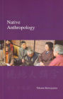 Native Anthropology: The Japanese Challenge to Western Academic Hegemony