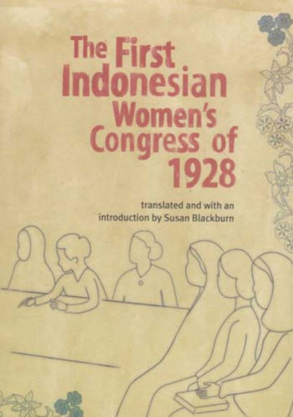 The First Indonesian Women's Congress of 1928