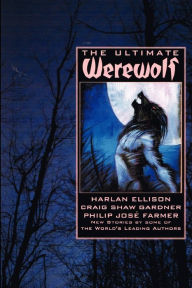 Title: The Ultimate Werewolf, Author: Byron Preiss