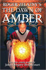 Roger Zelazny's the Dawn of Amber