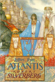 Title: Letters From Atlantis, Author: Robert Silverberg