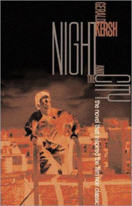 Title: Night and the City, Author: Gerald Kersh