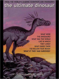Title: The Ultimate Dinosaur, Author: Robert Silverberg