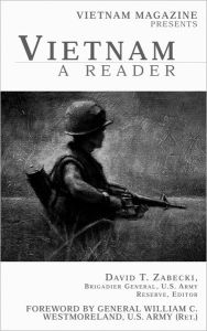 Title: Vietnam, a Reader: From the Pages of Vietnam Magazine, Author: David T. Zabecki