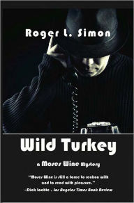 Title: Wild Turkey, Author: Roger L. Simon