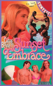Title: Sunset Embrace, Author: Cherie Bennett