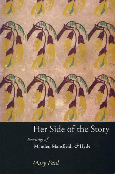 Her Side of the Story: Readings of Mansfield, Mander and Hyde