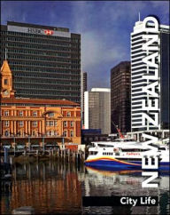 Title: New Zealand City Life, Author: NZ Visitor Publications Ltd