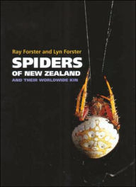 Title: Spiders of New Zealand: and their Worldwide Kin / Edition 2, Author: Ray Forster