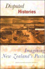 Conflicted Histories: Several Views of New Zealand History