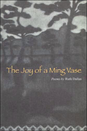 The Joy of a Ming Vase: Poems by Ruth Dallas
