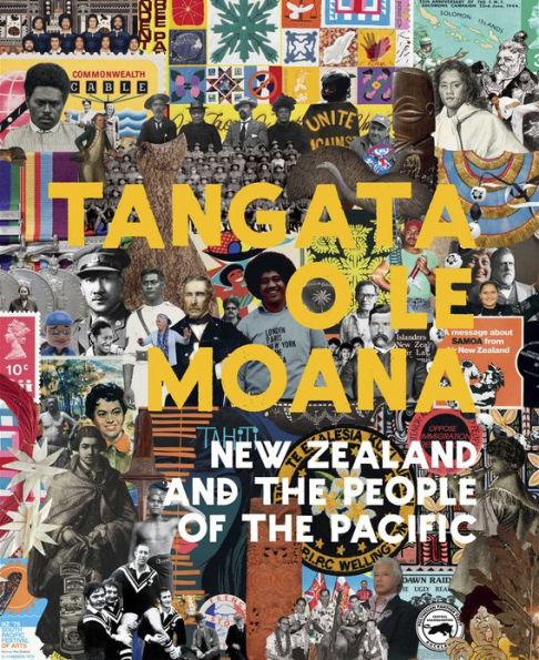 Tangata o le Moana: New Zealand and the People of the Pacific