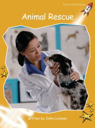 Title: Animal Rescue, Author: John Lockyer