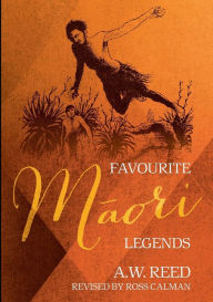 Title: Favourite Maori Legends, Author: A.W. Reed
