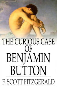 The Curious Case of Benjamin Button: And Other Tales of the Jazz Age