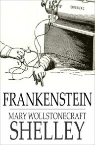 Title: Frankenstein: Or the Modern Prometheus, Author: Mary Shelley