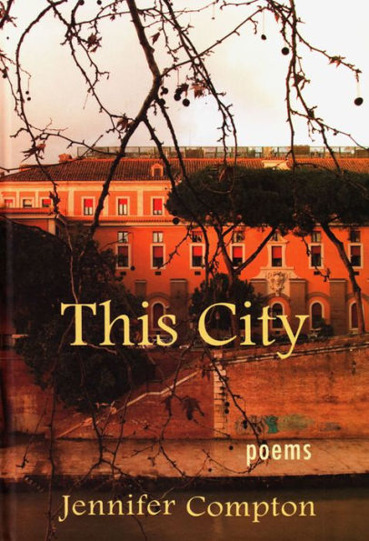 This City: poems