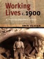 Working Lives c. 1900: A Photographic Essay