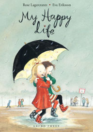 Title: My Happy Life ( My Happy Life Series), Author: Rose Lagercrantz